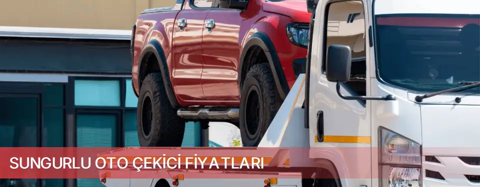 Sungurlu İlçemi Oto Çekici Fiyatları